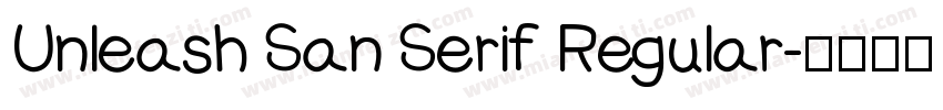 Unleash San Serif Regular字体转换